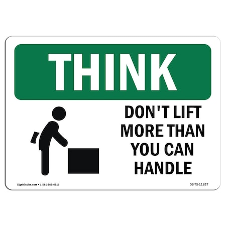 OSHA THINK Sign, Don't Lift More Than You Can Handle, 7in X 5in Decal